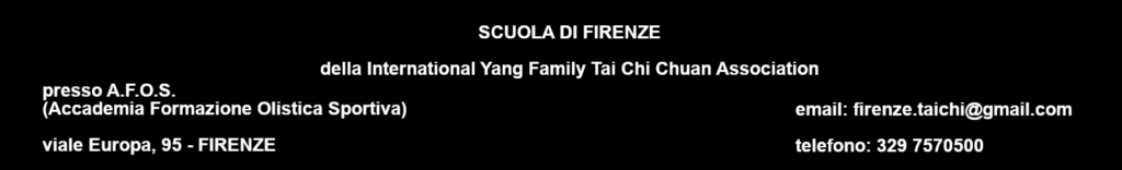 Scuola di Firenze - Tai Chi Center della International Yang Family Tai Chi Chuan Association