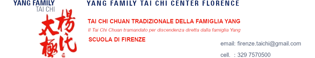 Yang Family Tai Chi Center Firenze - Scuola Tai Chi Chuan stile tradizionale della famiglia Yang